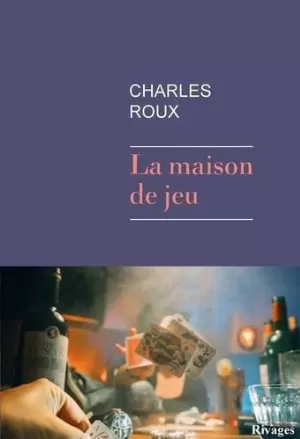 La maison de jeu
